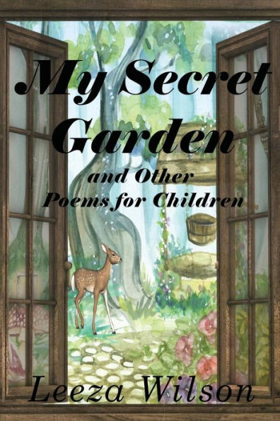 My Secret Garden And Other Poems For Children