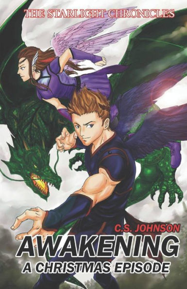 Awakening: A Christmas Episode of the Starlight Chronicles