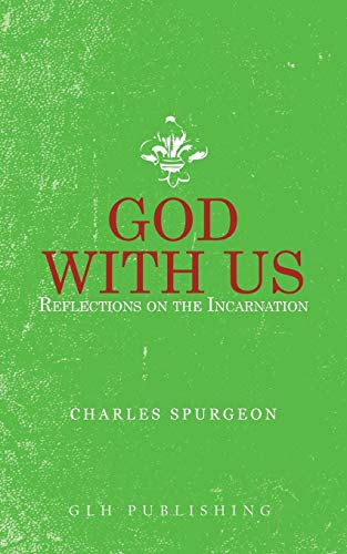 God With Us: Reflections On The Incarnation