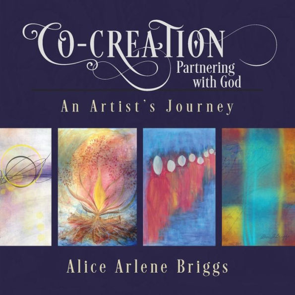 Co-Creation Partnering with God: An Artist's Journey