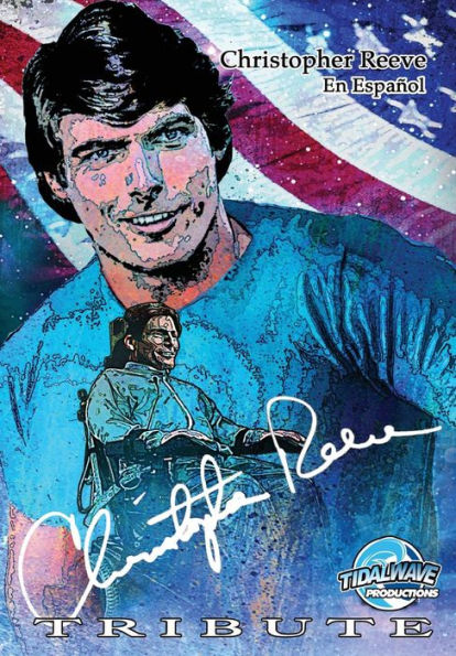 Tribute : Christopher Reeve