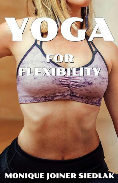 Yoga For Flexibility