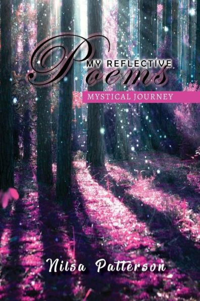 My Reflective Poems : Mystical Journey
