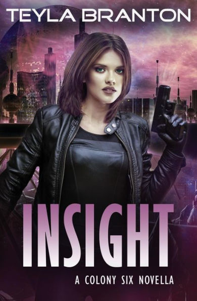 Insight (A Colony Six)