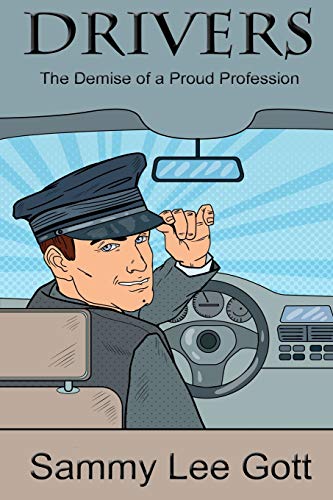 Drivers : The Demise of a Proud Profession