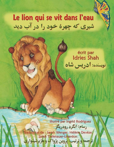 Le Lion qui se vit dans l'eau: Edition francais-dari (Histoires-enseignement) (French Edition)
