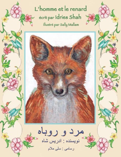 L'Homme et le renard: Edition francais-dari (Histoires-enseignement) (French Edition)