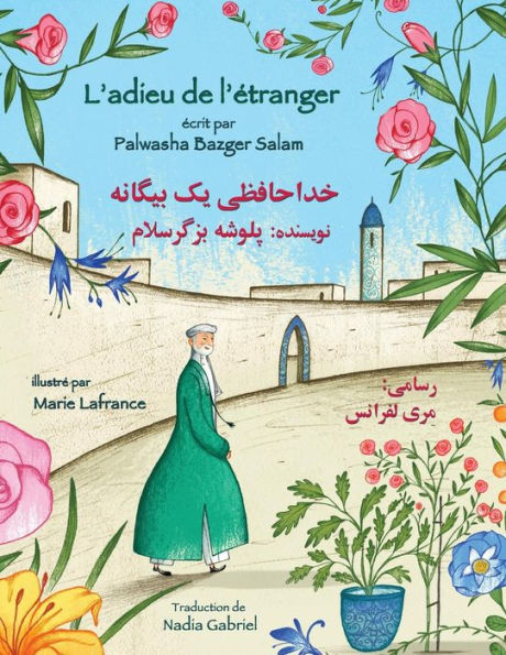 L'adieu de l'etranger: Edition francais-dari (Histoires-enseignement) (French Edition)