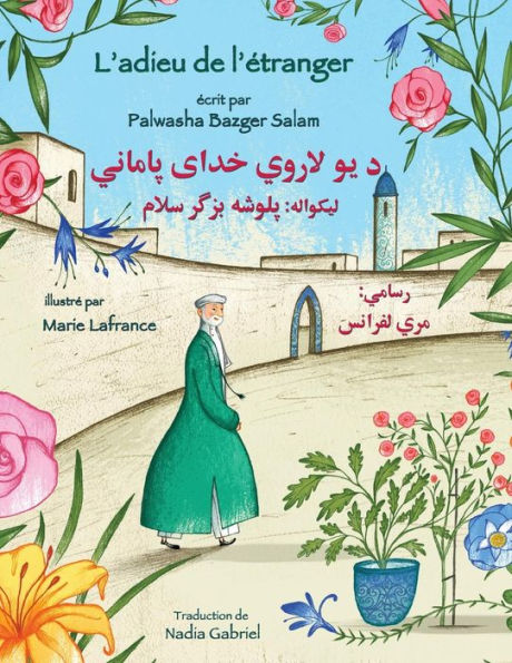 L'adieu de l'etranger: Edition francais-pachto (Histoires-enseignement) (French Edition)