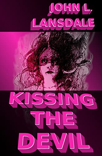Kissing the Devil : A Horror Story