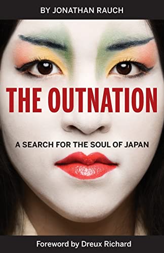 The Outnation : A Search for the Soul of Japan