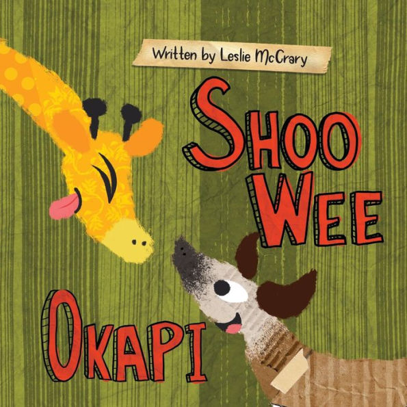 Shoo Wee Okapi - 9781949522044
