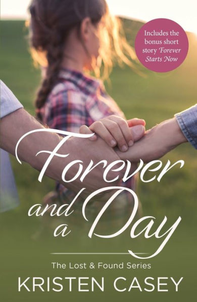 Forever and a Day: A Second Chances Novella (Lost & Found)