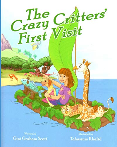 The Crazy Critters' First Visit - 9781949537543