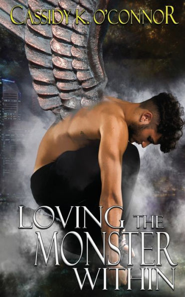 Loving The Monster Within - 9781949575064