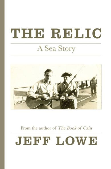 The Relic : A Sea Story