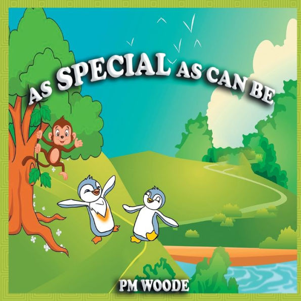 AS SPECIAL AS CAN BE