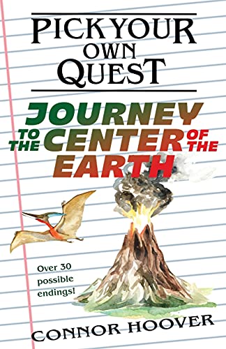 Pick Your Own Quest: Journey To The Center Of The Earth