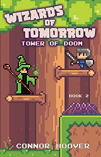 Wizards Of Tomorrow: Tower Of Doom