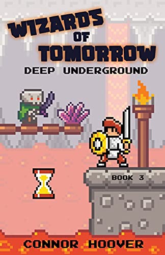 Wizards Of Tomorrow: Deep Underground
