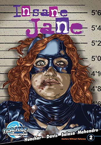 Insane Jane : Doctors Without Patience #2