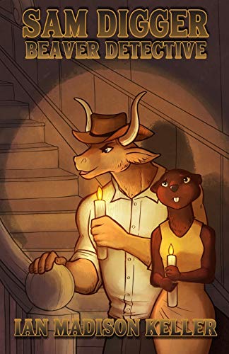 Sam Digger: Beaver Detective: Beaver Detective