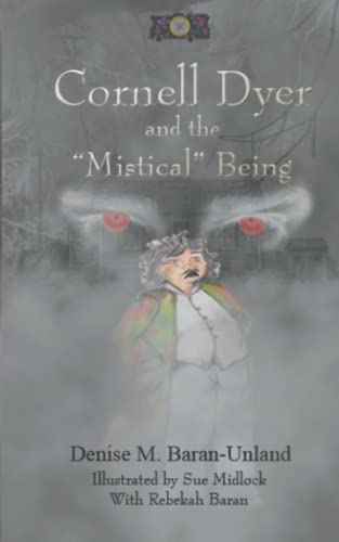 Cornell Dyer And The ?ôMistical?ö Being (Bryonyseries)