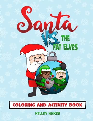 Santa Vs. the Fat Elves Coloring and Activity Book