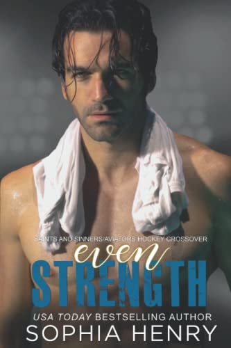 Even Strength: A Friends to Lovers Romance