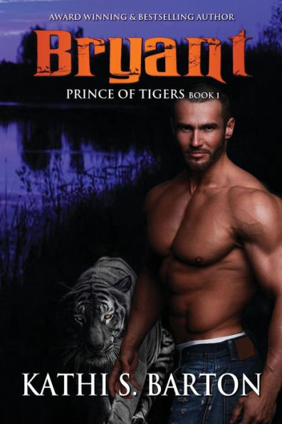 Bryant: Príncipe de los Tigres – Romance paranormal del tigre cambiante