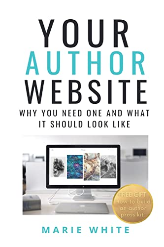 Your Author Website: Why You Need One And What It Should Look Like