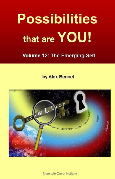 Possibilities That Are You! : Volume 12: The Emerging Self