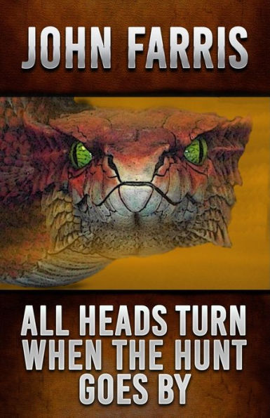 All Heads Turn When the Hunt Goes By