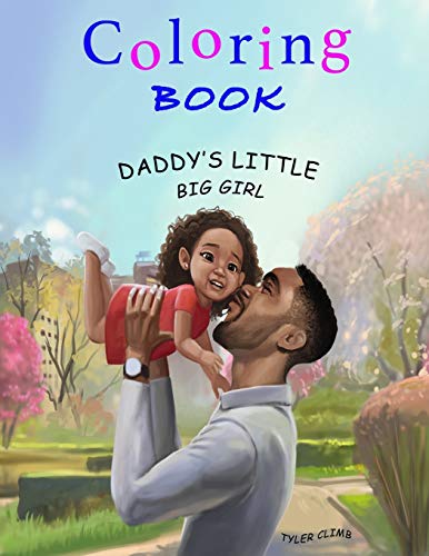 Daddy's Little Big Girl : Coloring Book