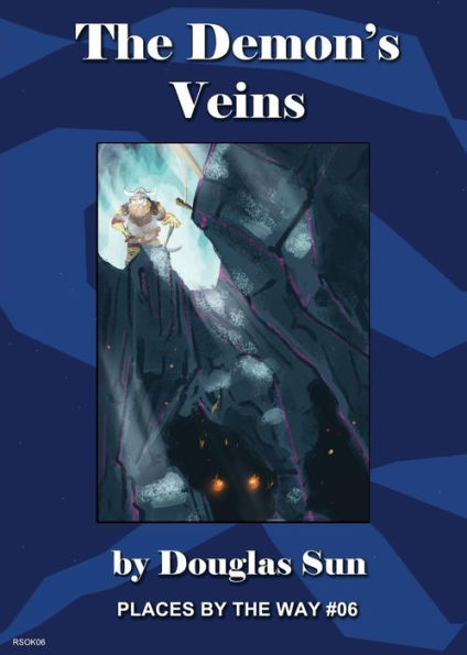 The Demon's Veins : Places By The Way #06