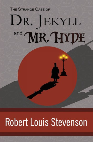 The Strange Case Of Dr. Jekyll And Mr. Hyde - 9781949982947