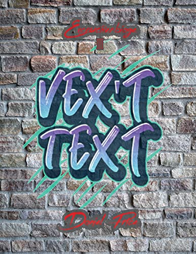Excruciverbiage Iii: Vex't Text