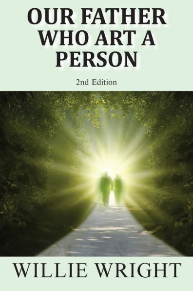 Our Father Who Art A Person - 9781950256167
