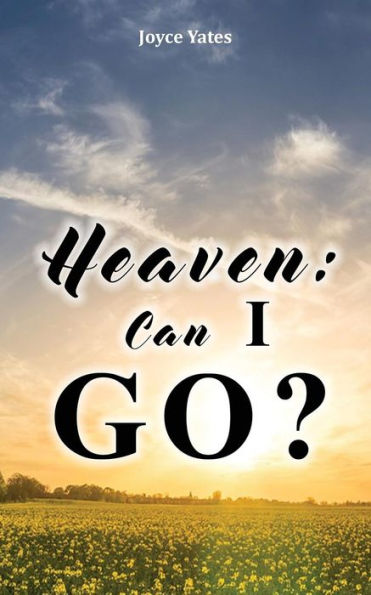 Heaven: Can I Go? - 9781950256525