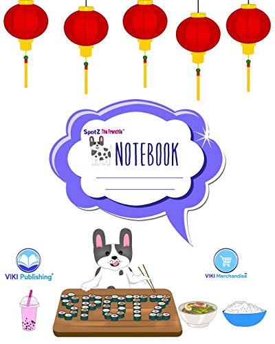 SpotZ The Frenchie?äó RULED COMPOSITION NOTEBOOK: 120 pages - 8?Ç?x10?Ç? - Softcover - Branded - Durable - Office - College - Grade School Supplies