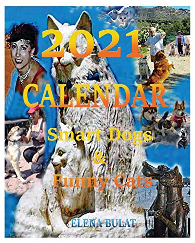 Calendar 2021 : Smart Dogs & Funny Cats