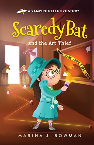 Scaredy Bat and the Art Thief: An Illustrated Mystery Chapter Book for Kids (Scaredy Bat: A Vampire Detective Series)