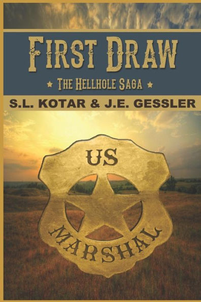 First Draw (The Hell Hole Saga)