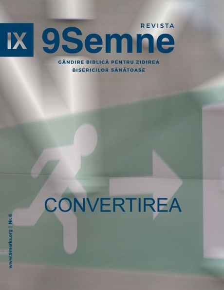 Convertirea (Conversion) | 9Marks Romanian Journal (9Semne) (Romanian Edition)