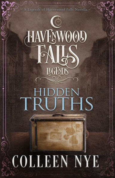 Hidden Truths (Legends of Havenwood Falls)