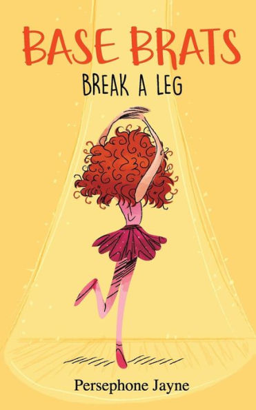 Base Brats: Break A leg - 9781950460007