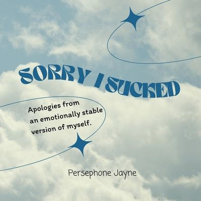 Sorry I Sucked