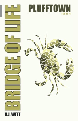 Bridge of Life : Plufftown (Issue 4)