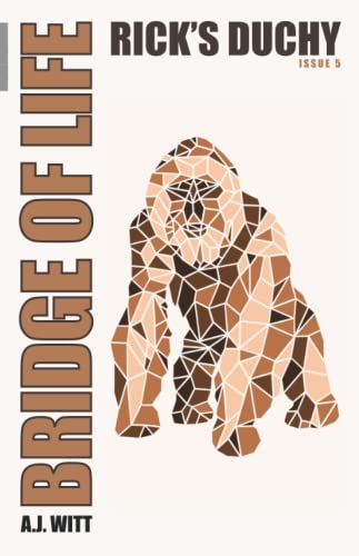 Bridge Of Life : Rick's Duchy (Issue 5)