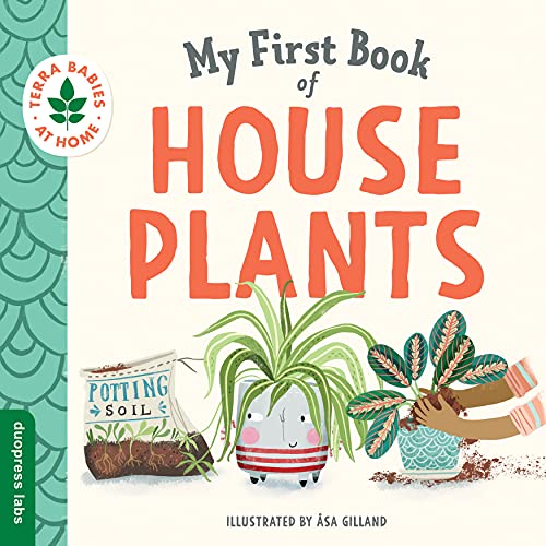My First Book Of Houseplants (Terra Babies At Home)